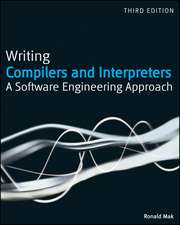 Writing Compilers and Interpreters – A Software Engineering Approach