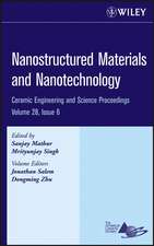 Nanostructured Materials and Nanotechnology – Ceramic Engineering and Science Proceedings V28 6