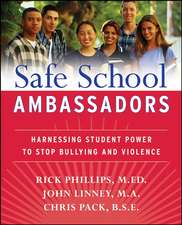 Safe School Ambassadors – Harnessing Student Power to Stop Bullying and Violence