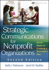 Strategic Communications for Nonprofit Organization 2e – Seven Steps to Creating a Successful Plan