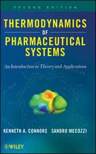 Thermodynamics of Pharmaceutical Systems – An Introduction to Theory and Applications 2e