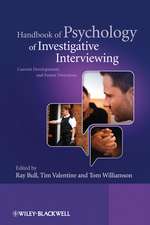 Handbook of Psychology of Investigative Interviewing – Current Developments and Future Directions