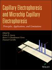 Capillary Electrophoresis and Microchip Capillary Electrophoresis – Principles, Applications, and Limitations