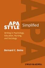 APA Style Simplified – Writing in Psychology, Education, Nursing, and Sociology