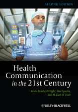 Health Communication in the 21st Century 2e