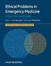 Ethical Problems in Emergency Medicine – A Discussion–based Review