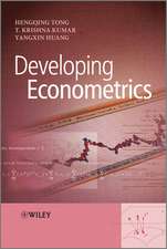 Developing Econometrics Statistical Theories and Methods with Applications to Economics and Business