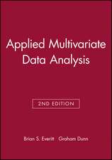 Applied Multivariate Data Analysis 2e