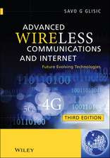 Advanced Wireless Communications and INTERNET – Future Evolving Technologies 3e