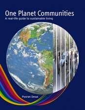 One Planet Communities – A real–life guide to sustainable living