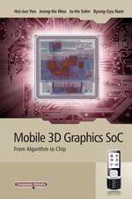 Mobile 3D Graphics SoC – From Algorithm To Chip