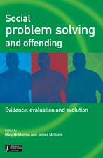 Social Problem Solving and Offending – Evidence, Evaluation and Evolution