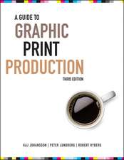 A Guide to Graphic Print Production 3e