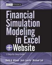 Financial Simulation Modeling in Excel + Website: A Step–by–Step Guide