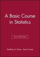 A Basic Course in Statistics 5e