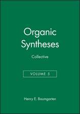 Organic Synthesis Collective V 5