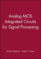 Analog MOS Integrated Circuits for Signal Processing