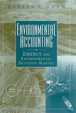 Environmental Accounting – Energy and Envrionmental Decision Making