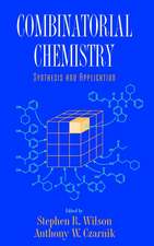 Combinatorial Chemistry – Synthesis and Application