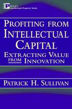 Profiting from Intellectual Capital