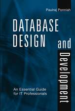 Database Design and Development – An Essential Guide for IT Professionals