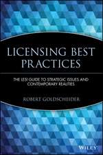 The LESI Guide to Licensing Best Practices: Strategic Issues & Contemporary Realities