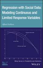 Regression With Social Data – Modeling Continuous and Limited Response Variables