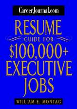 CareerJournal.com Resume Guide for £100,000 and Executive Jobs