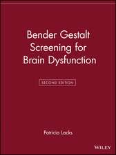 Bender Gestalt Screening for Brain Dysfunction