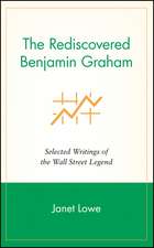 The Rediscovered Benjamin Graham – Selected Writings of the Wall Street Legend