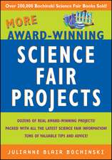 More Award–Winning Science Fair Projects