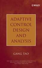 Adaptive Control Design and Analysis