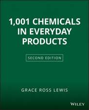 1,001 Chemicals in Everyday Products 2e