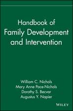 Handbook of Family Development & Intervention