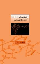 Stereoselectivity in Synthesis