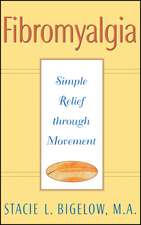 Fibromyalgia – Simple Relief through Movement