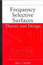 Frequency Selective Surfaces – Theory and Design