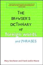 The Browser's Dictionary of Foreign Words and Phrases