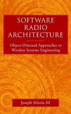 Software Radios – Object–Oriented Approaches to Wireless Systems Engineering