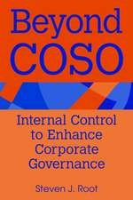 Beyond COSO: Internal Control to Enhance Corporate Corporate Governance