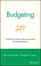 Budgeting: Technology, Trends, Software Selection, and Implementation