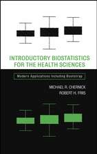 Introductory Biostatistics for the Health Sciences – Modern Applications Including Bootstrap