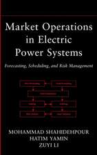 Market Operations in Electric Power Systems – Forecasting, Scheduling and Risk Management