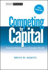 Competing for Capital – Investor Relations in a Dynamic World