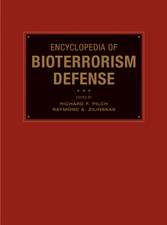 Encyclopedia of Bioterrorism Defense