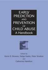 Early Prediction & Prevention of Child Abuse – A Handbook