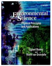 Environmental Science – Physical Principles & Applications