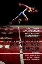 Brain & Body in Sport & Exercise – Biofeedback Applications in Performance Enhancement