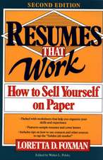 Resumes That Work – How to Sell Yourself on Paper 2e