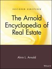 The Arnold Encyclopedia of Real Estate 2e